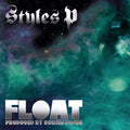 Styles P | Float | CD