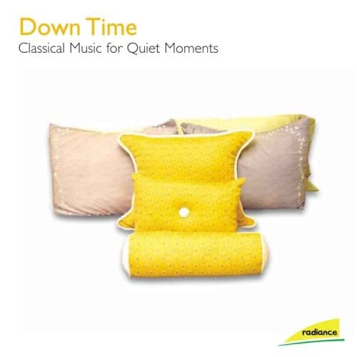 Various Artists | Down Time: Classical Music for Quiet Moments | CD