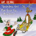 Dr. Elmo | Grandma Got Run Over by a Reindeer | CD