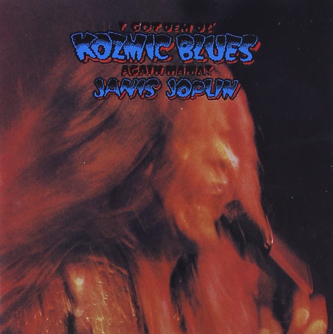 Janis Joplin | I Got Dem Ol' Kozmic Blues Again Mama! | CD
