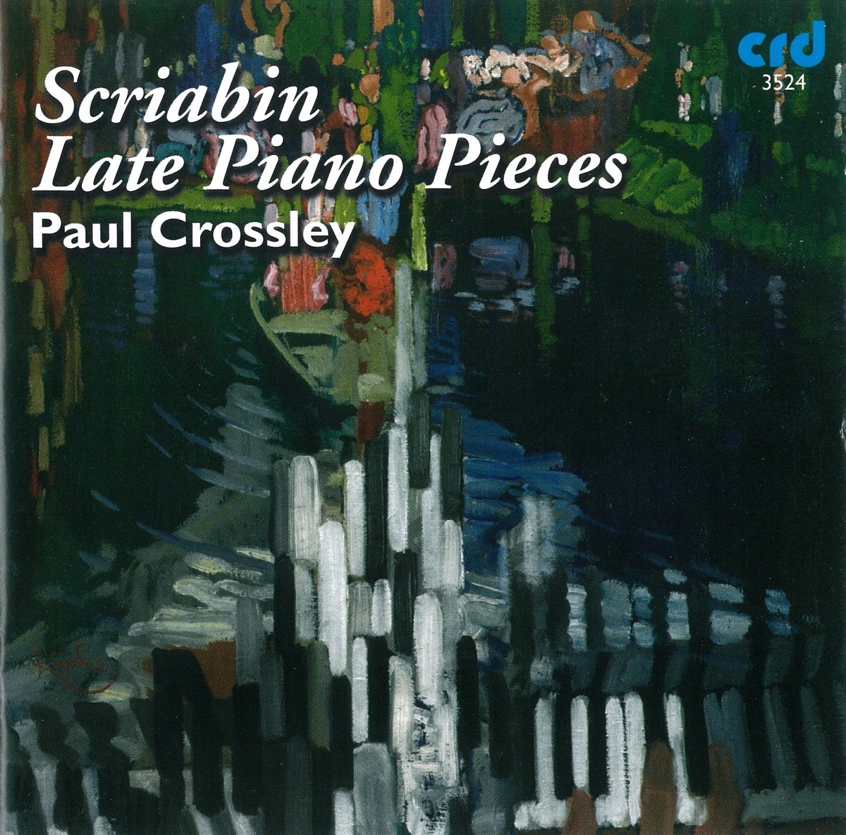 Paul Crossley | Scriabinlate Piano Pieces | CD