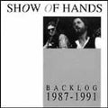 Show Of Hands | Backlog 1987-1991 | CD