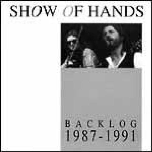 Show Of Hands | Backlog 1987-1991 | CD