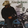 Jackson, Alan | Lot About Livin | CD