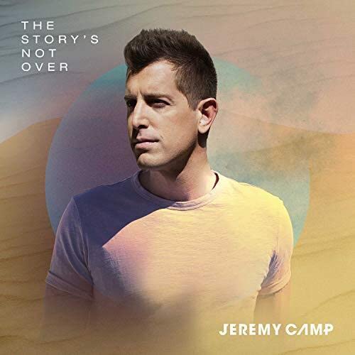 Jeremy Camp | The Story's Not Over | CD