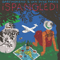 Moreno, Gaby / Parks, Van Dyke | Spangled | CD