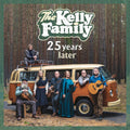 The Kelly Family | 25 Years Later | CD