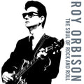 Orbison, Roy | Soul Of Rock And | CD