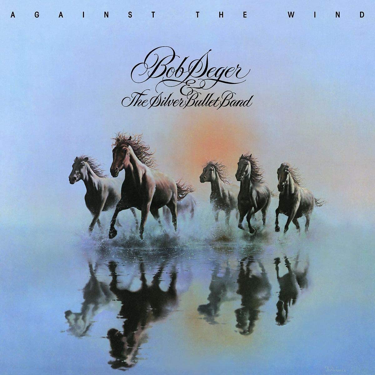 Seger Bob & The Silver Bul | Against The Wind (LP) | 1LP