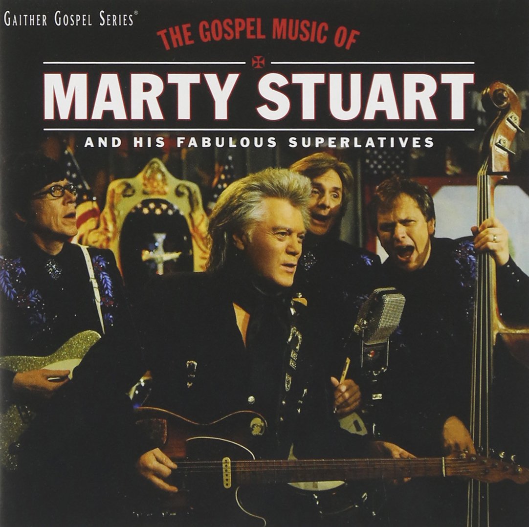 Stuart, Marty | Gospel Music Of Marty Stuart | CD