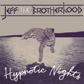 Jeff The Brotherhood | Hypnotic Nights | CD