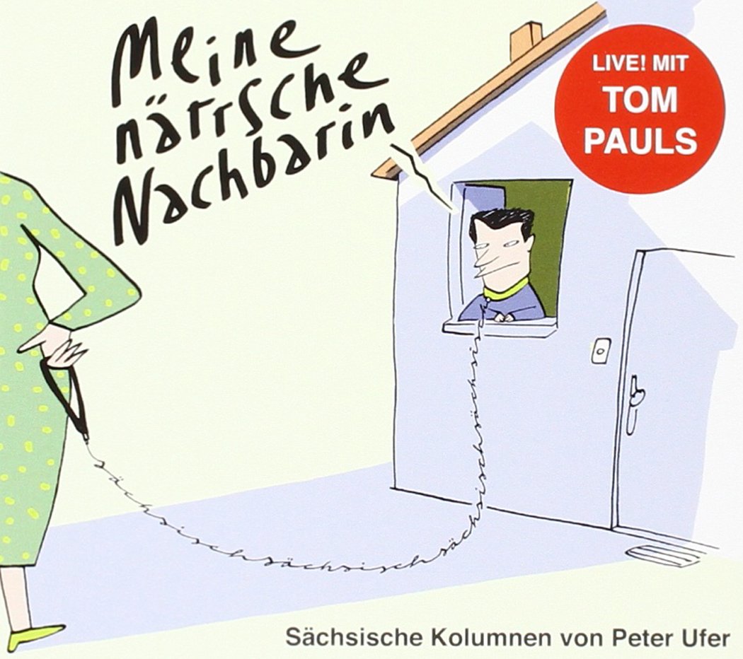 Pauls, Tom & Peter Ufer | Meine Naerrische Nachbari | CD