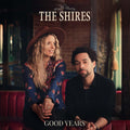 Shires | Good Years | CD