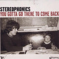 Stereophonics | You Gotta Go There To Come Bac | CD