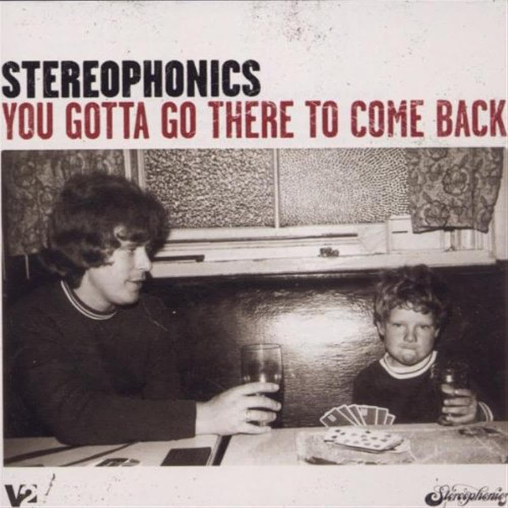Stereophonics | You Gotta Go There To Come Bac | CD