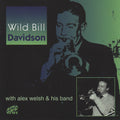 Welsh, Alex & His Band | Wild Bill Davidson With Alex W | CD
