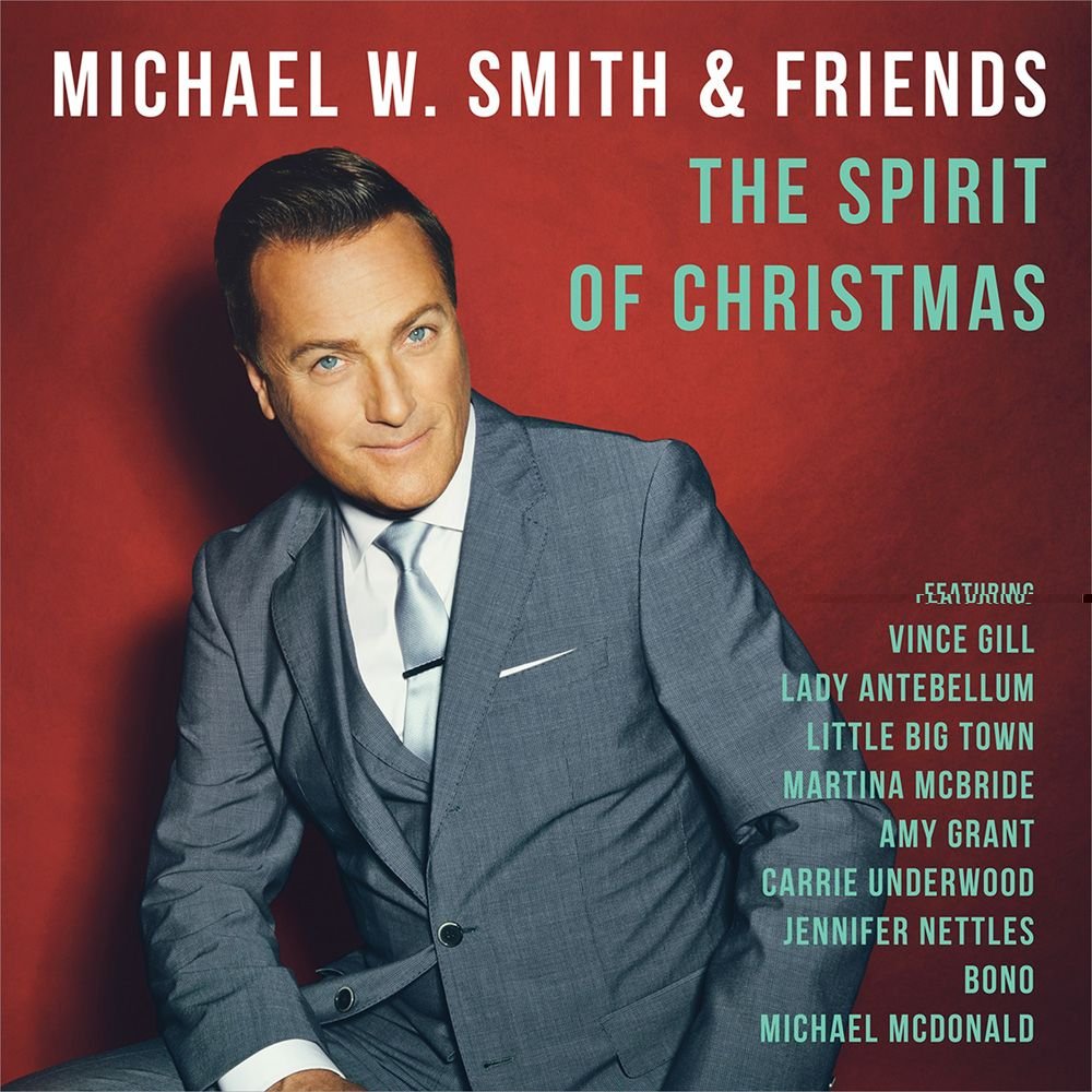 Michael W. Smith & Friends | Spirit Of Christmas | CD