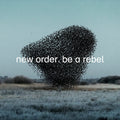 New Order | Be A Rebel | 1LP