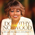Norwood, Dorothy | An Incredible Journe | CD