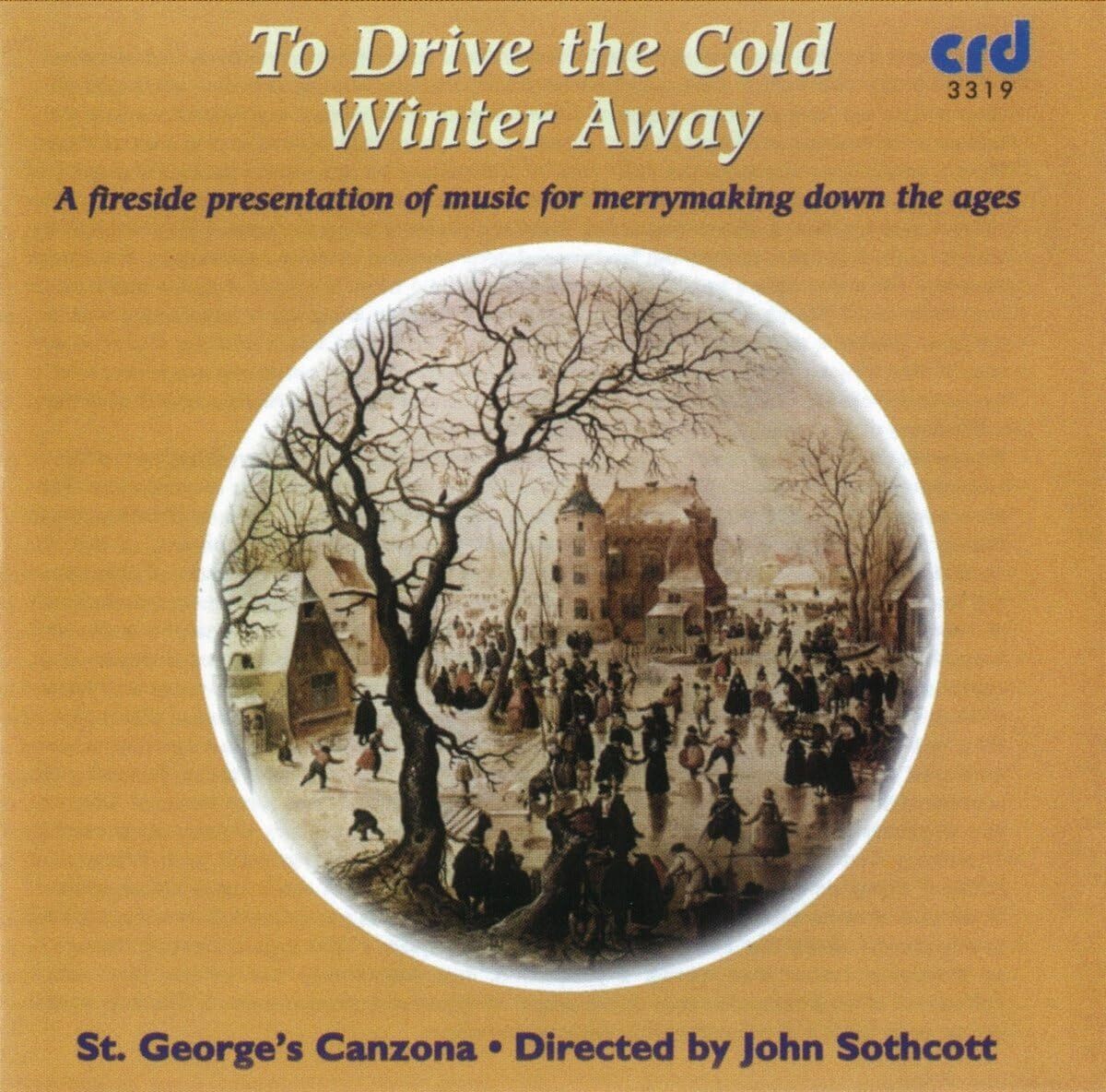St Georges Canzona/Sothcott | To Drive Cold Winter Away | CD