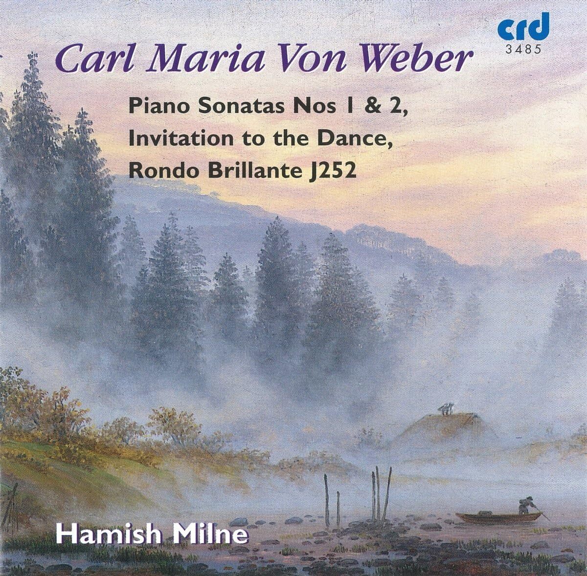 Hamish Milne | Weberpiano Sonatas 1 & 2 | CD