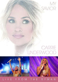 Carrie Underwood | My Savior: Live From The Ryman | DVD