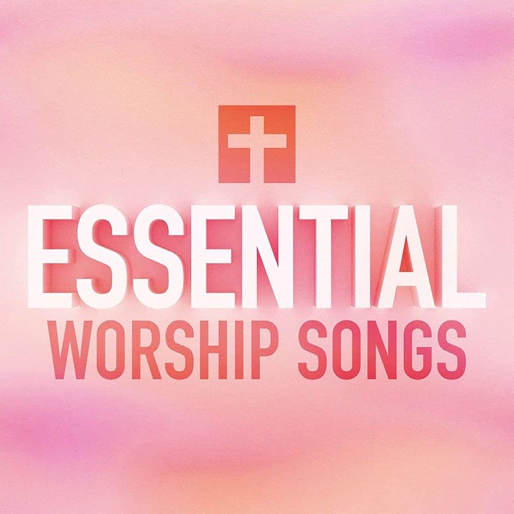 Various Artists | Essential Worship Songs | CD