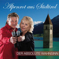 Alpenrot aus Südtirol | Der Absolute Wahnsinn | CD
