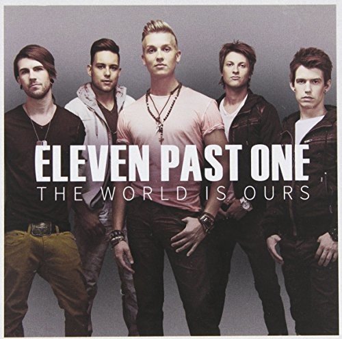 Eleven Past One | The World Is Ours | CD