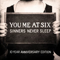 You Me At Six | Sinners Never Sleep (10th Anni | CD