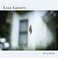 Lovett Lyle | 12th Of June | CD