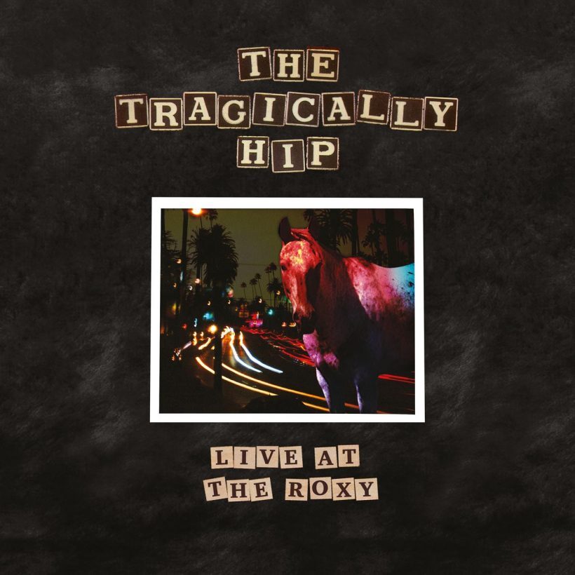 Tragically Hip | Live At The Roxy | 2LP