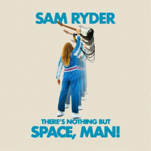 Ryder, Sam | Theres Nothing But Space (140 | 1LP