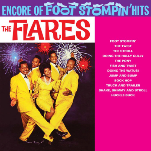 The Flares | Encore of Foot Stompin' Hits | CD