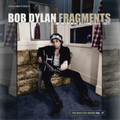 Bob Dylan | Fragments: Time Out of Mind Sessions (1996–1997) – The Bootleg Series Vol. 17 (Deluxe Edition) | 5CD