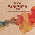 De Haidouks, Taraf | Of Lovers Gamblers & Parachute | CD