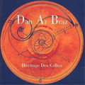 Dan Ar Braz | Héritage des Celtes | CD