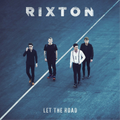 Rixton | Let The Road | CD