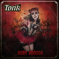 TONK | Ruby Voodoo | CD