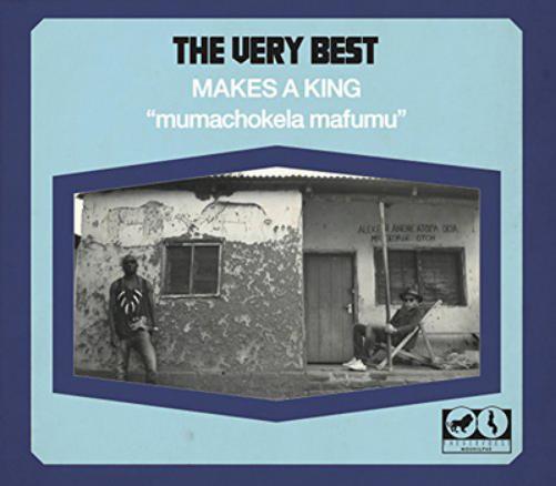 Very Best | Makes A King Mumachokela Mafum | CD