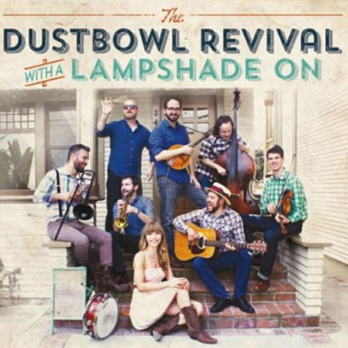 The Dustbowl Revival | With a Lampshade On | CD