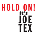 Tex, Joe | Hold On! Its Joe Tex | CD