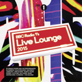 Various Artists | BBC Radio 1’s Live Lounge 2015 | 2CD