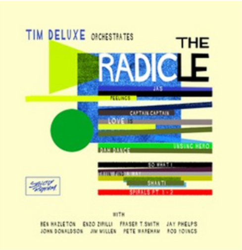 Tim Deluxe | Radicle | CD