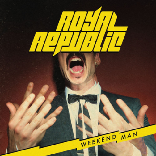 Royal Republic | Weekend Man | CD