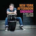 Snowboy & The Latin Section | New York Afternoon | CD