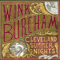 Wink Burcham | Cleveland Summer Nights | CD