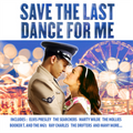 Save The Last Dance For Me | Various Artists | CD