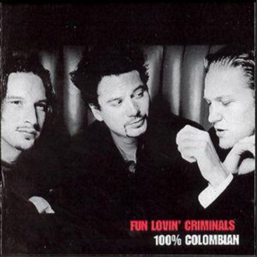 Fun Lovin’ Criminals | 100% Colombian | CD