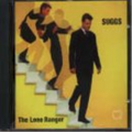 Suggs | Lone Ranger | CD